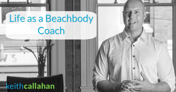 Life as a Beachbody Coach