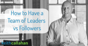 Team of Leaders vs Followers