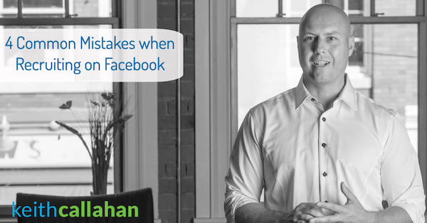 4 Common Mistakes when Recruiting on Facebook